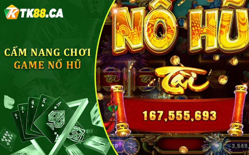 Cẩm nang chơi game nổ hũ Cẩm nang chơi game nổ hũ