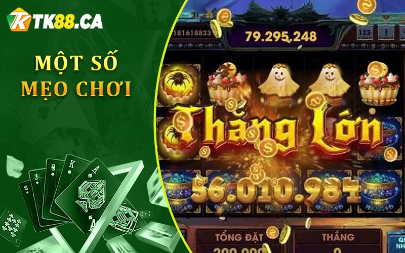 Một Số Mẹo Chơi Một Số Mẹo Chơi