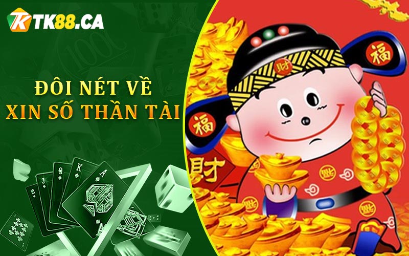 Đôi nét về xin số thần tài Đôi nét về xin số thần tài