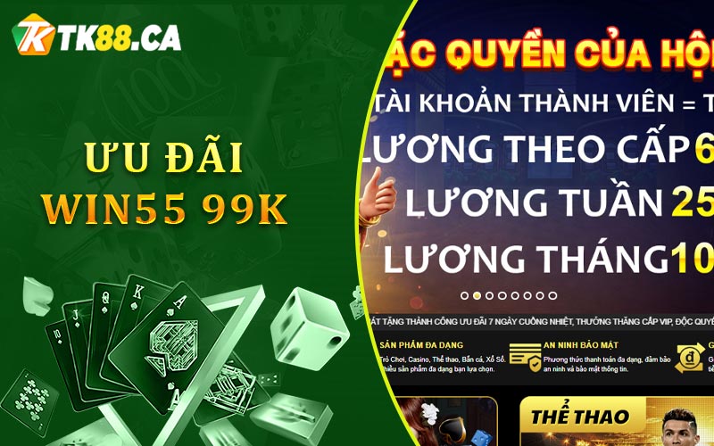 Ưu đãi Win55 99K Ưu đãi Win55 99K